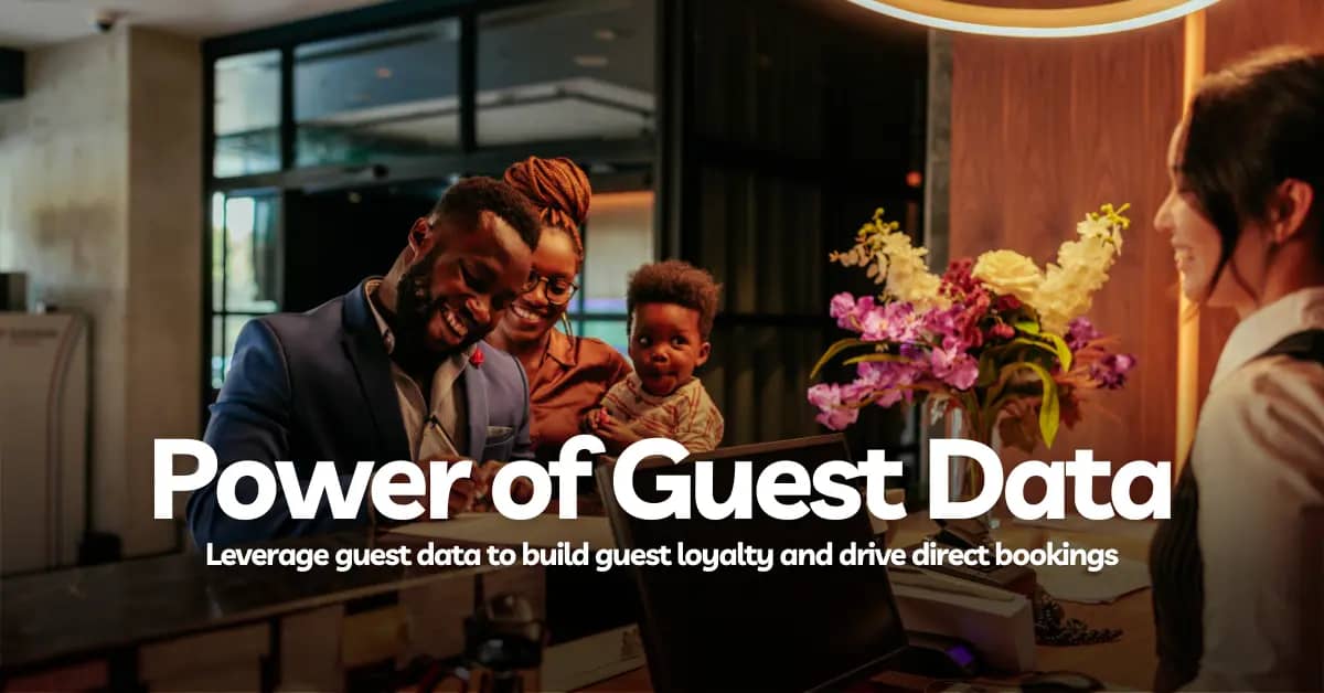 Unlocking the Power of Guest Data - Driving Direct Bookings